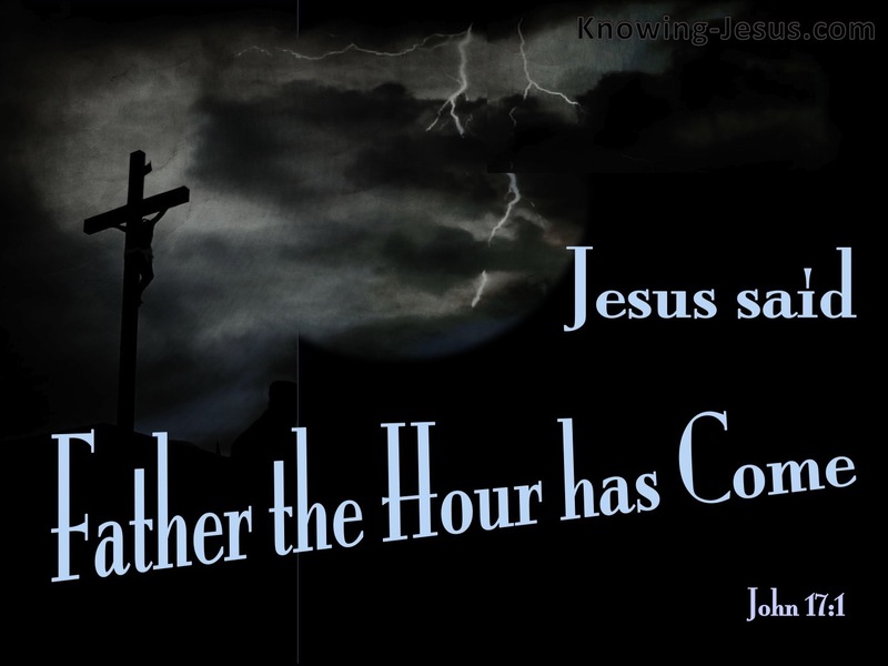 John 17:1 The Hour Has Come (blue)